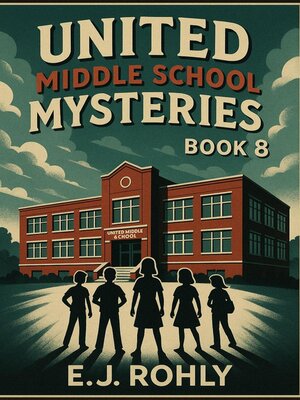 cover image of United Middle School Mysteries Book 8